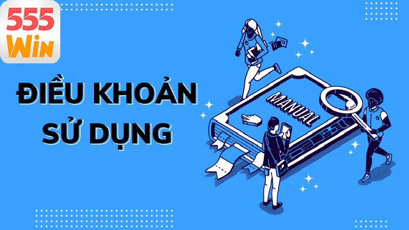 Điều khoản sử dụng 555win về các quy tắc cá cược Điều khoản sử dụng 555win về các quy tắc cá cược