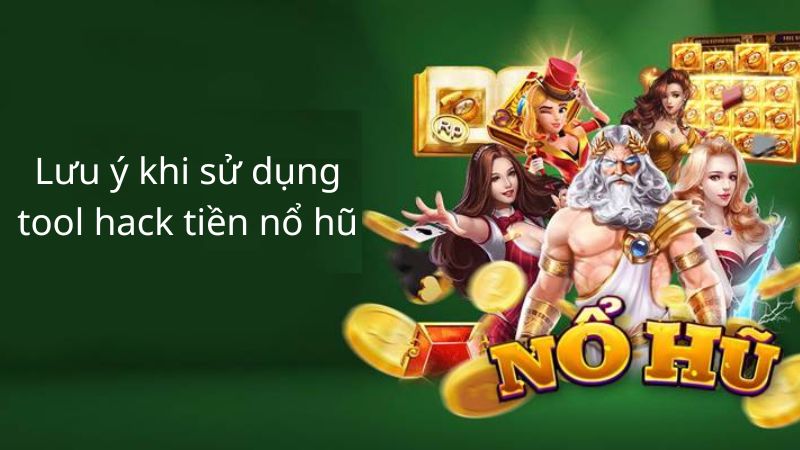 Sử dụng tool hack nổ tiền nổ hũ bạn cũng nên ghi nhớ vài lưu ý Sử dụng tool hack nổ tiền nổ hũ bạn cũng nên ghi nhớ vài lưu ý